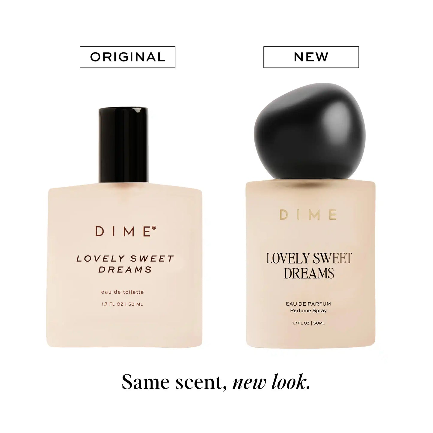 Two DIME Lovely Sweet Dreams perfume bottles side by side: original cylindrical bottle with black cap and new spherical black